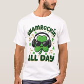 Shamrockin' All Day St Patrick's Day  Tシャツ (正面)