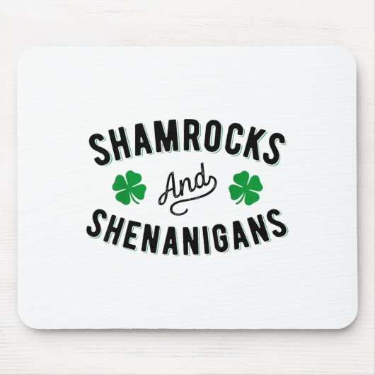 Shamrocks And Shenanigans St Patricks Day Irish Me マウスパッド (正面)