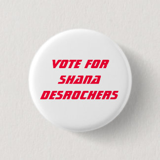 Shana DesRochers 缶バッジ