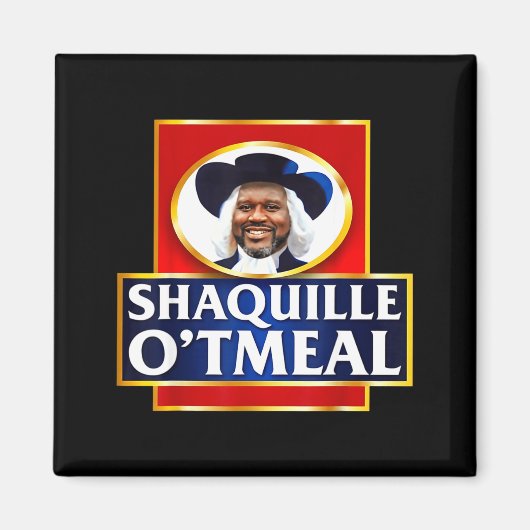 Shaquille Oatmeal Funny Meme  マグネット (正面)