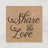 Share the love kraft script typography referral ca スクエア名刺 (正面)