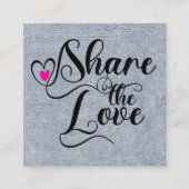 Share the love script typography referral card スクエア名刺 (正面)