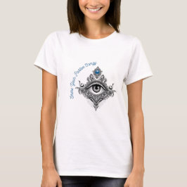 Share Your Positive Energy All Seeing Eye Women's Tシャツ