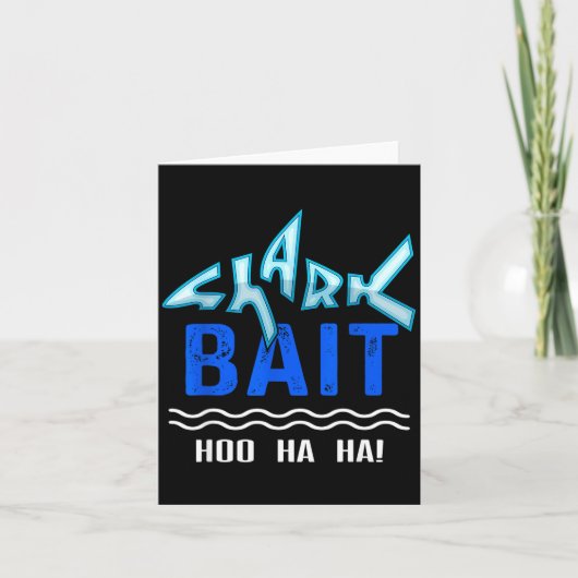 Shark Bait Hoo Ha Ha Funny Funny Shark Of Week  カード (正面)