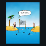 Shark Volleyball Funny Cartoon Poster ポスター<br><div class="desc">Always be careful when grabbing your balls! 

 FIND THIS DESIGN ON MANY MORE PRODUCTS HERE:</div>