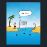 Shark Volleyball Funny Cartoon Poster ポスター<br><div class="desc">Always be careful when grabbing your balls! 

 FIND THIS DESIGN ON MANY MORE PRODUCTS HERE:</div>