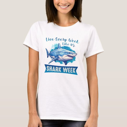 Shark Week Tシャツのように毎週生きる Tシャツ (正面)