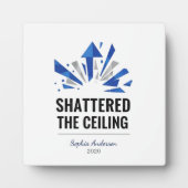 Shattered The Ceiling | Personalized フォトプラーク (正面)