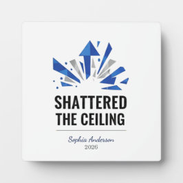 Shattered The Ceiling | Personalized フォトプラーク