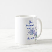 She believed and so Motivational Quote Butterfly コーヒーマグカップ (正面右)