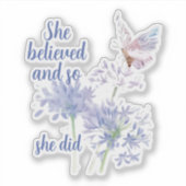 "She believed and so Motivational Quote Butterfly シール (正面)