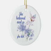 "She believed and so Motivational Quote Butterfly セラミックオーナメント (右)