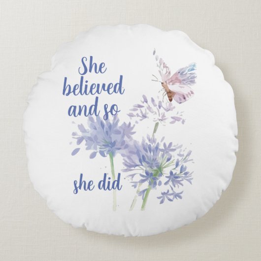 She believed and so Motivational Quote Butterfly ラウンドクッション (正面)
