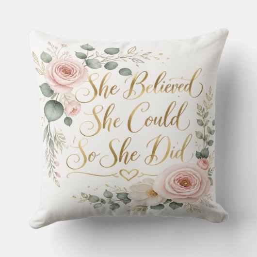 She Believed She Could Pillow クッション (裏面)