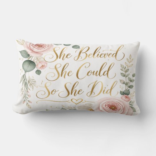 She Believed She Could Pillow ランバークッション (正面)