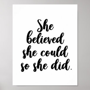 She believed she could so she did ポスター