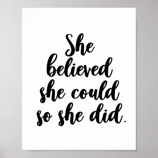 She believed she could so she did ポスター (正面)