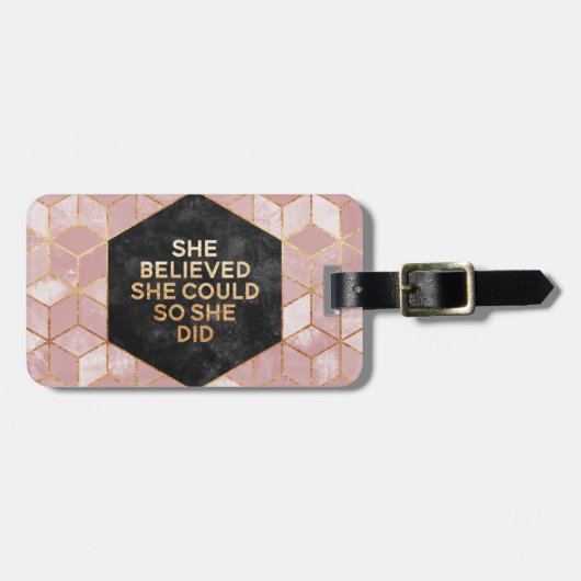 She Believed She Could So She Did ラゲッジタグ (正面横)