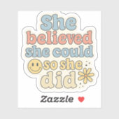 She Believed She Could So She Did – Motivational  シール (シート)