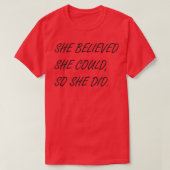 She believed she could so she didinspirations quot tシャツ (デザイン正面)