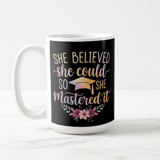 She Believed She Could So She Mastered It Graduate コーヒーマグカップ (左)