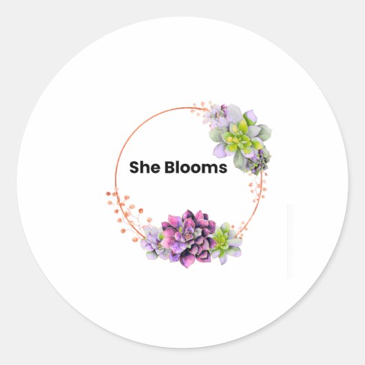 She Blooms Feminine Floral Inspirational Sticker ラウンドシール (正面)