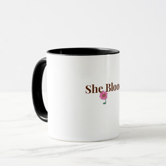 She Blooms Feminine Inspirational Coffee Mug   マグカップ (正面左)