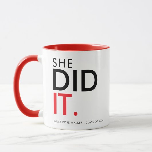 She Did It Red Graduation Statement Mug マグカップ (左)