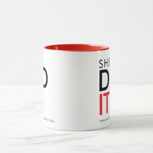 She Did It Red Graduation Statement Mug マグカップ (中央)