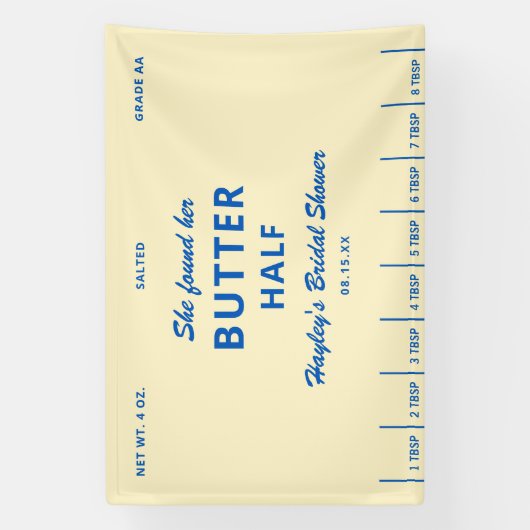 She Found Her Butter Half Bridal Shower 横断幕 (縦)