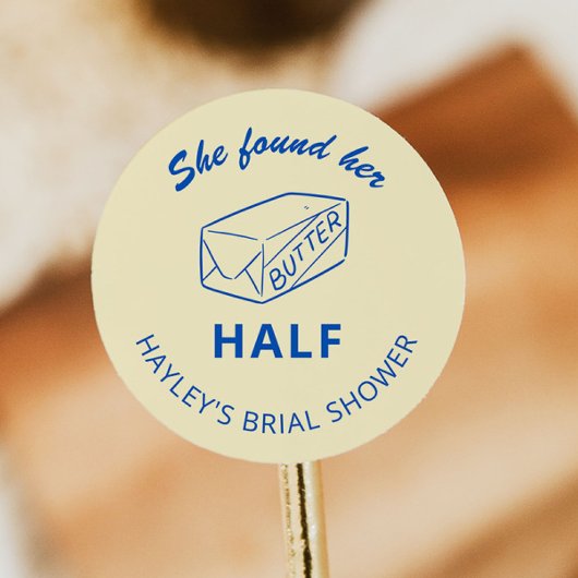 She Found Her Butter Half Bridal Shower Favor ラウンドシール
