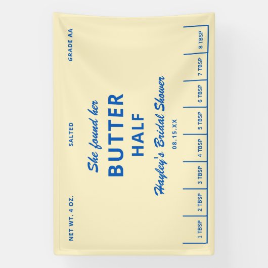 She Found Her Butter Half Butter Bridal Shower 横断幕 (縦)