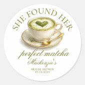 She Found Her Perfect Matcha Bridal Shower  ラウンドシール (正面)
