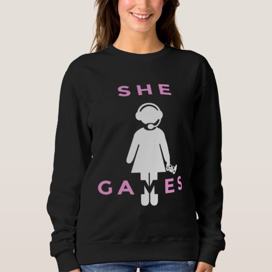 She Games Girl Girlfriend Video Gamer Gaming スウェットシャツ (正面)