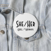 SHE/HER GIRL/WOMAN ROUND白ボタン 缶バッジ (インサイチュ)