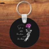 She Is Both The And The Blossoming Gift For Girls  キーホルダー (正面)