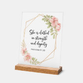 She Is Clothed in Strength and Dignity Floral アクリルサイン (傾斜)