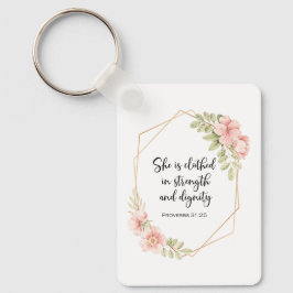She Is Clothed in Strength and Dignity Floral キーホルダー