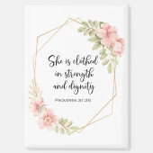 She Is Clothed in Strength and Dignity Floral マグネット (正面)