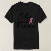 She Is Fierce Pink Ribbon Tシャツ (デザイン正面)