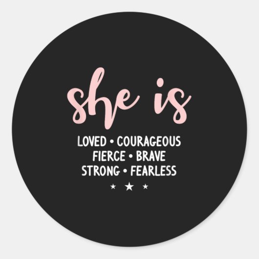 She Is Loved Courageous Fierce Brave Strong Fearle ラウンドシール (正面)
