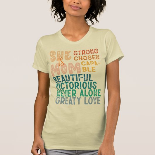 She Is Mom Inspirational Retro Typography Mother's Tシャツ (正面)
