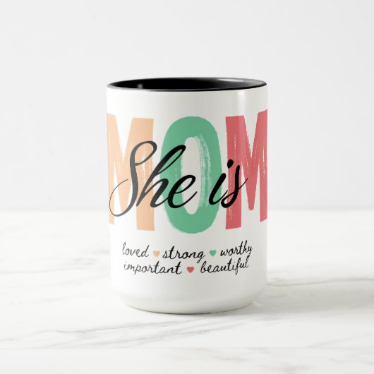 She Is Mom Mug マグカップ (中央)