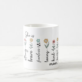 She is Strong, Brave, Fearless, Loving Mothers Day コーヒーマグカップ