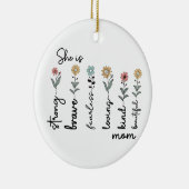 She is Strong, Brave, Fearless, Loving Mothers Day セラミックオーナメント (右)