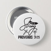 She is Strong" Collection – Proverbs 31:25 缶バッジ (正面&裏面)