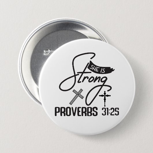 She is Strong" Collection – Proverbs 31:25 缶バッジ (正面&裏面)