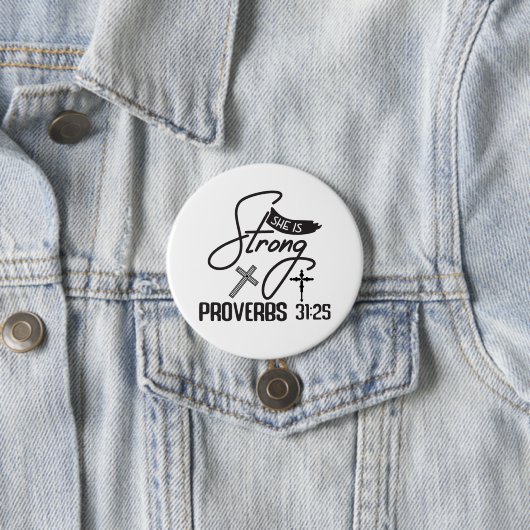 She is Strong" Collection – Proverbs 31:25 缶バッジ (インサイチュ)