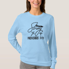 She is Strong" Collection – Proverbs 31:25 Tシャツ