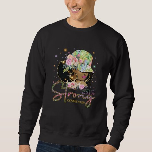 She Is Strong Proverbs 3125 Afro Girl Black Histor スウェットシャツ (正面)